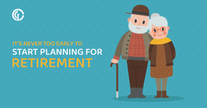 It’s Never Too Early To Start Planning For Retirement