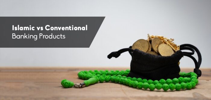 Islamic vs Conventional Banking Products